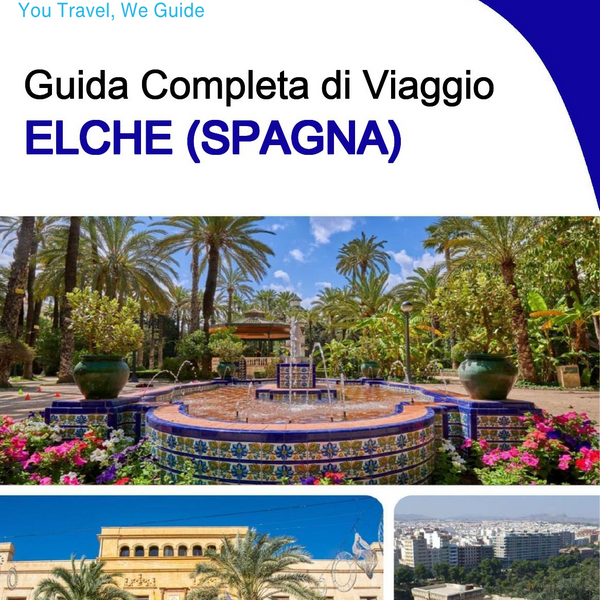 The city trip guide for Elche (Spain)