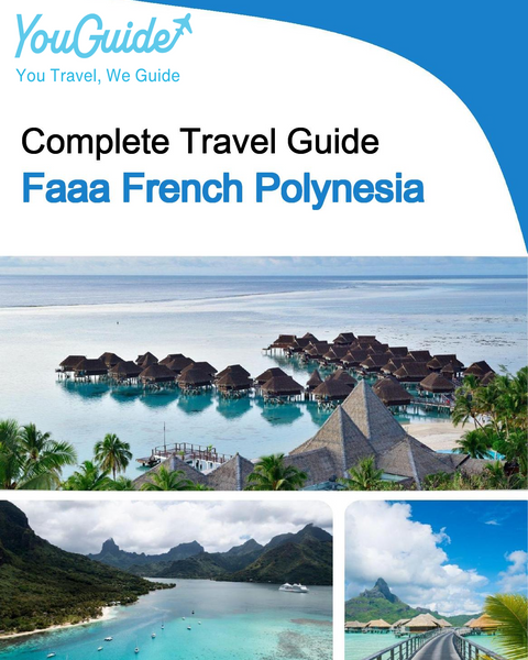 The city trip guide for Faaa (French Polynesia)
