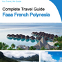 The city trip guide for Faaa (French Polynesia)