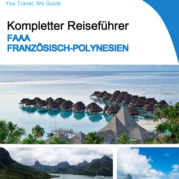 The city trip guide for Faaa (French Polynesia)