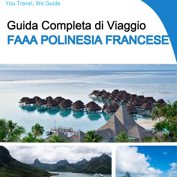 The city trip guide for Faaa (French Polynesia)