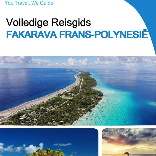 The city trip guide for Fakarava (French Polynesia)