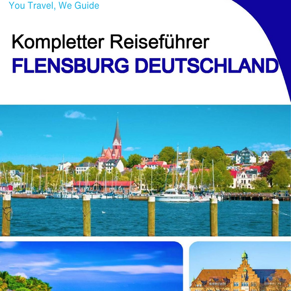 The city trip guide for Flensburg (Germany)