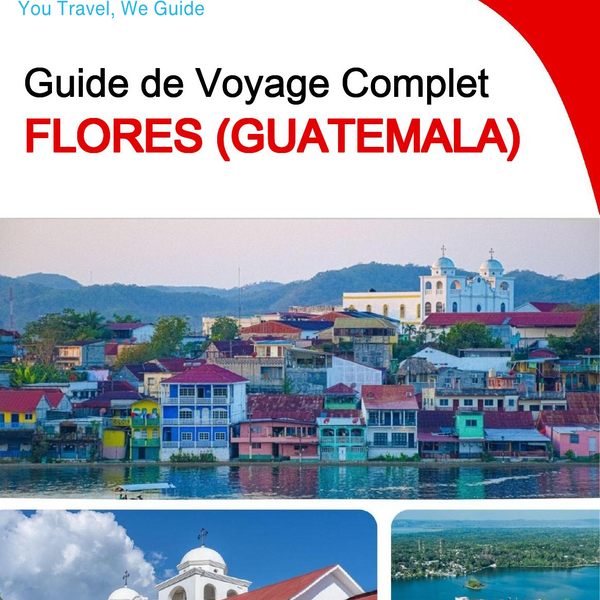 The city trip guide for Flores (Guatemala)