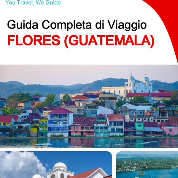 The city trip guide for Flores (Guatemala)