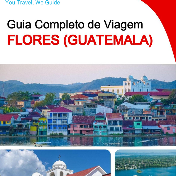 The city trip guide for Flores (Guatemala)