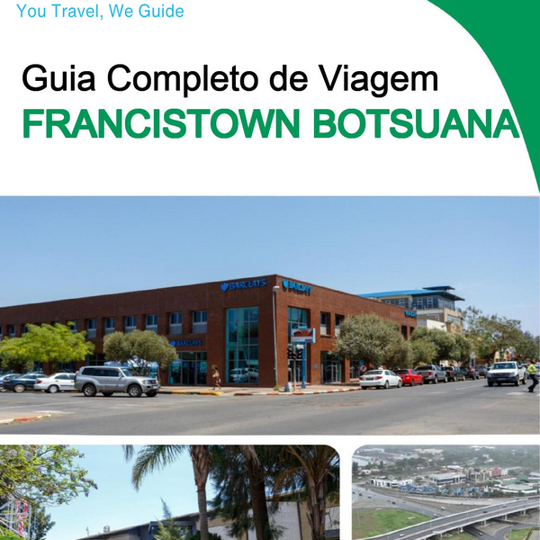 The city trip guide for Francistown (Botswana)