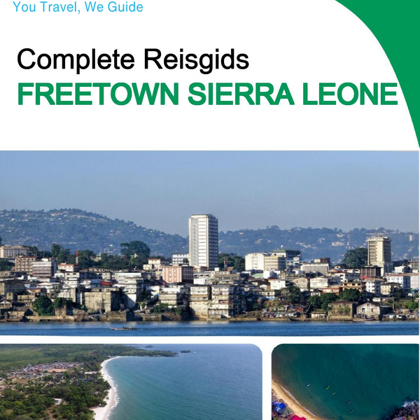 The city trip guide for Freetown (Sierra Leone)