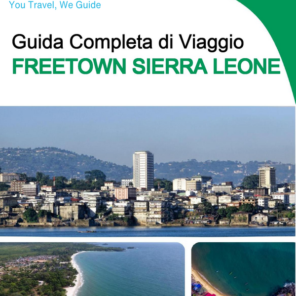 The city trip guide for Freetown (Sierra Leone)