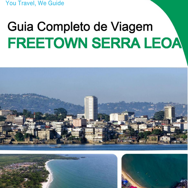 The city trip guide for Freetown (Sierra Leone)