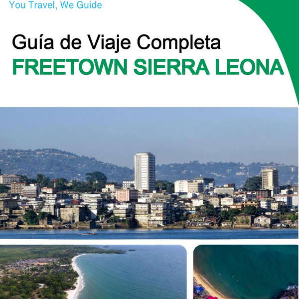 The city trip guide for Freetown (Sierra Leone)