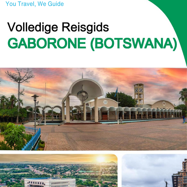The city trip guide for Gaborone (Botswana)