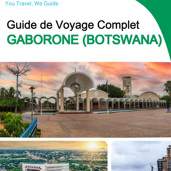 The city trip guide for Gaborone (Botswana)