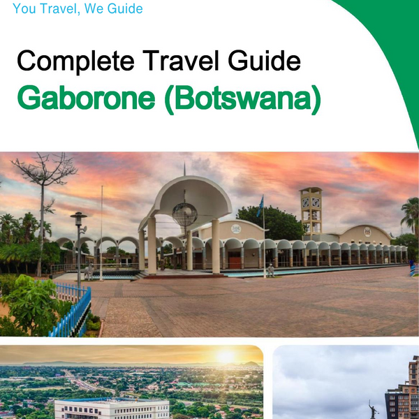 The city trip guide for Gaborone (Botswana)