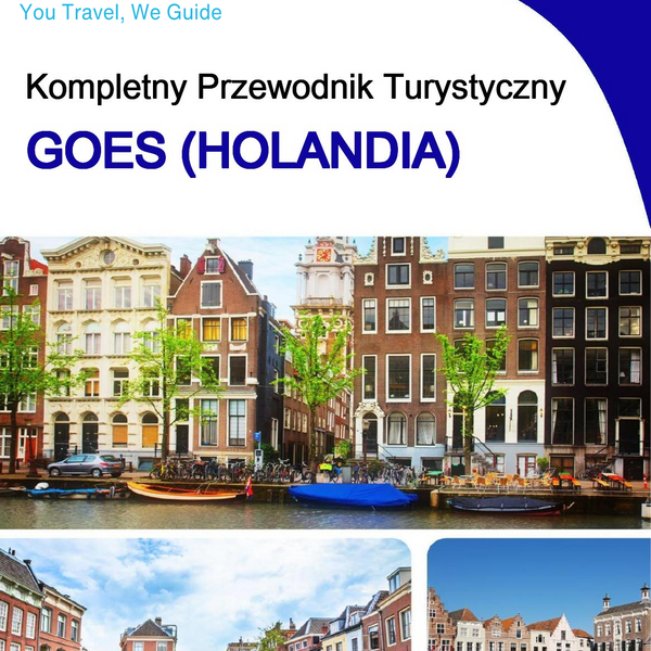 The city trip guide for Goes (The Netherlands)