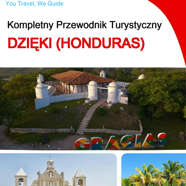 The city trip guide for Gracias (Honduras)