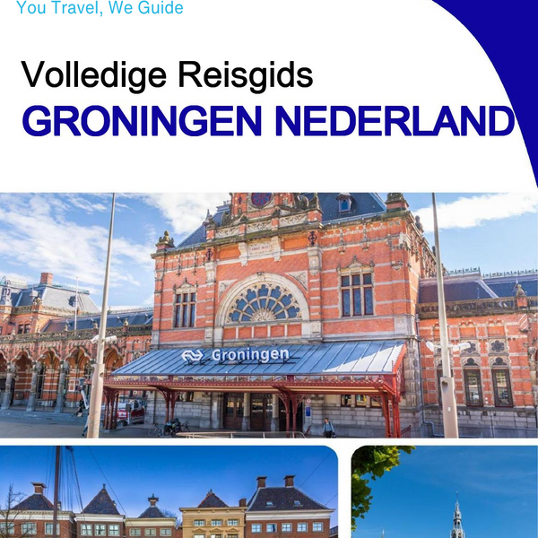 The city trip guide for Groningen (The Netherlands)