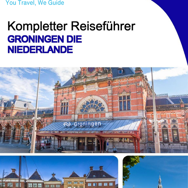 The city trip guide for Groningen (The Netherlands)