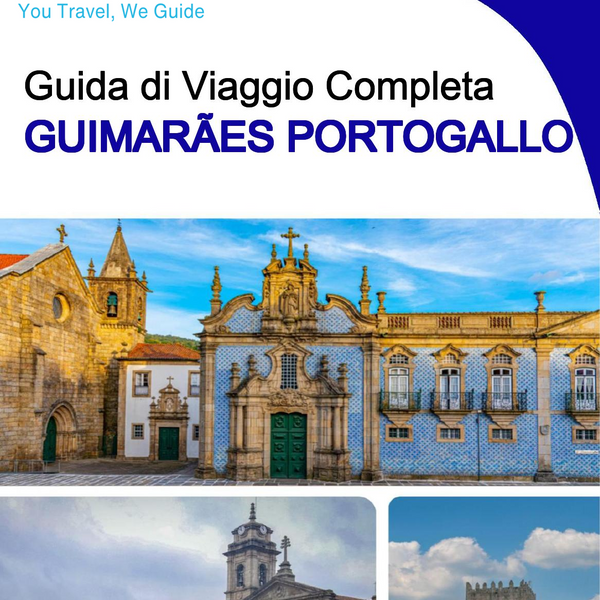 The city trip guide for Guimarães (Portugal)
