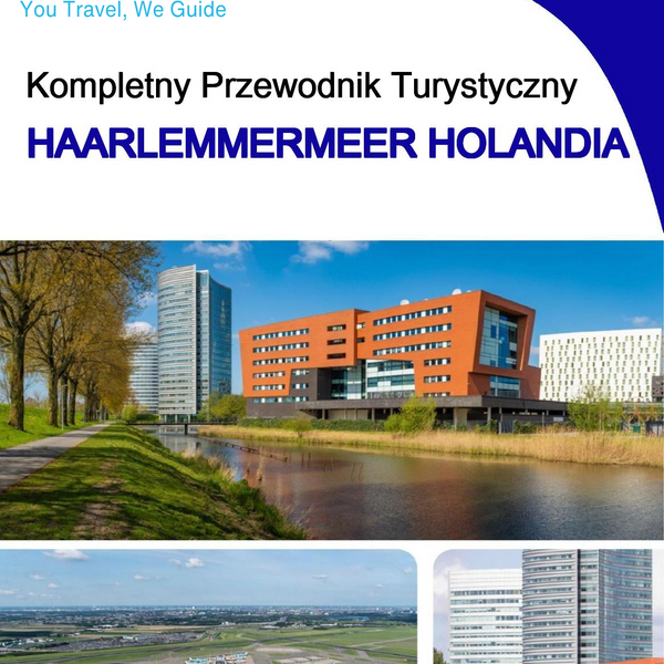 The city trip guide for Haarlemmermeer (The Netherlands)