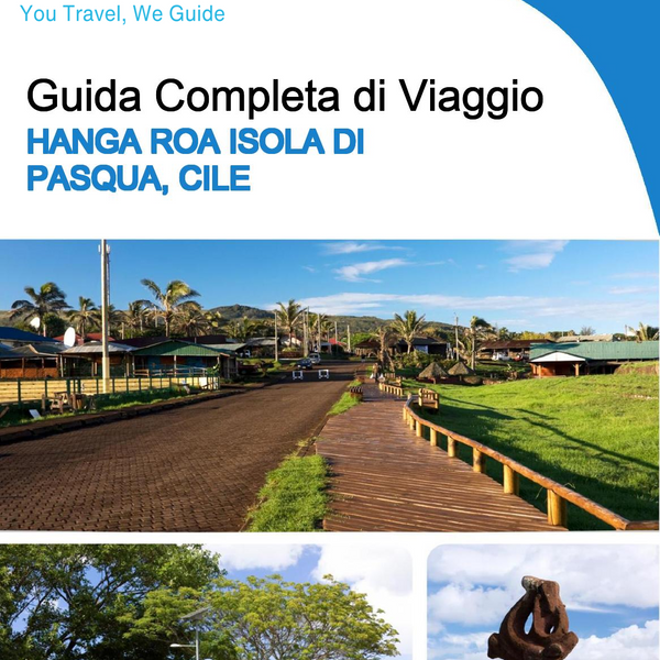 The city trip guide for Hanga Roa (Easter Island, Chile)