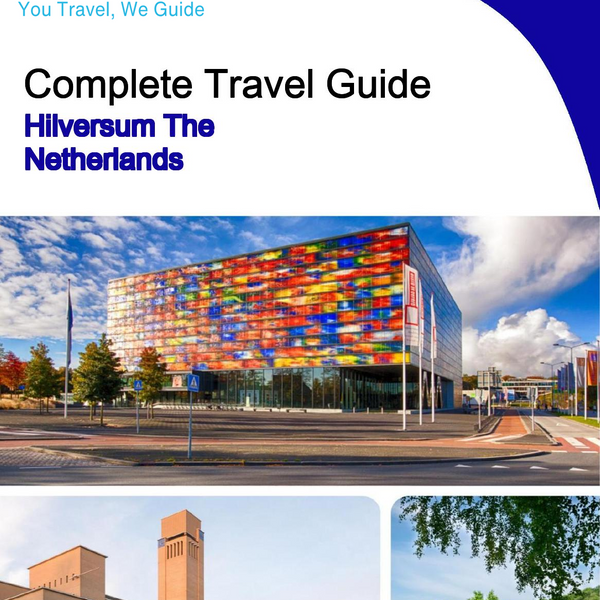 The city trip guide for Hilversum (The Netherlands)