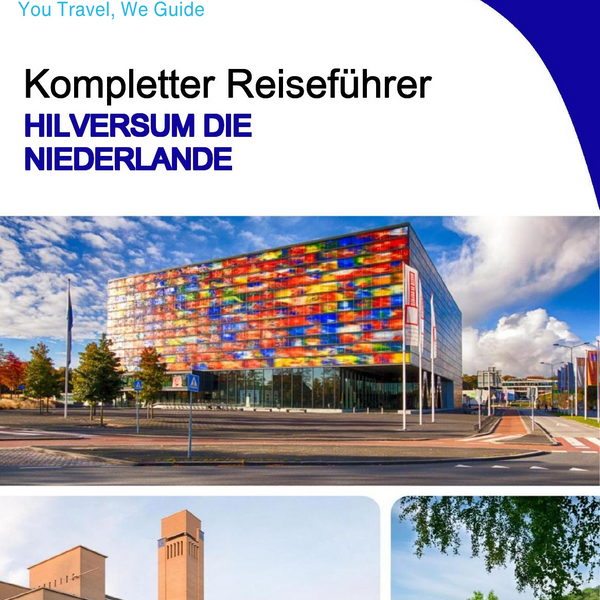 The city trip guide for Hilversum (The Netherlands)