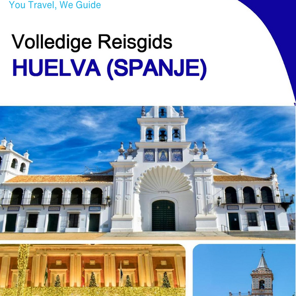 The city trip guide for Huelva (Spain)