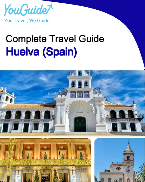 The city trip guide for Huelva (Spain)