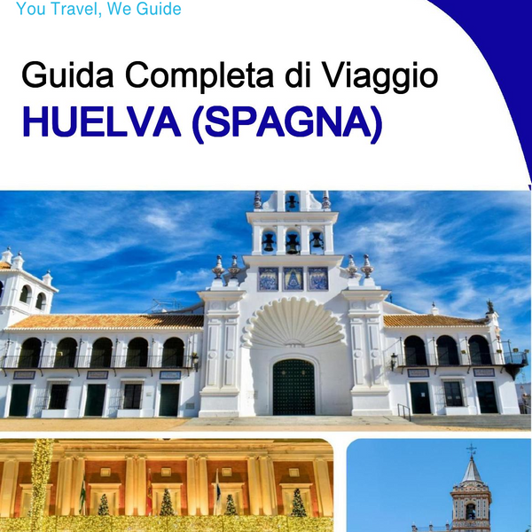 The city trip guide for Huelva (Spain)