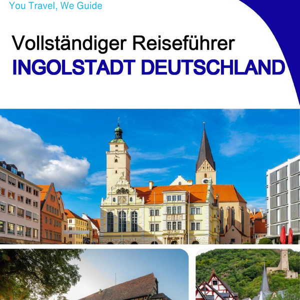The city trip guide for Ingolstadt (Germany)