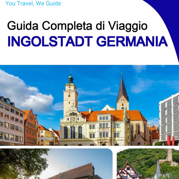 The city trip guide for Ingolstadt (Germany)