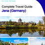 The city trip guide for Jena (Germany)