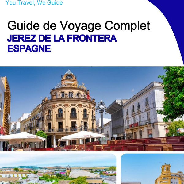 The city trip guide for Jerez de la Frontera (Spain)