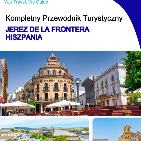 The city trip guide for Jerez de la Frontera (Spain)
