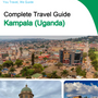 The city trip guide for Kampala (Uganda)