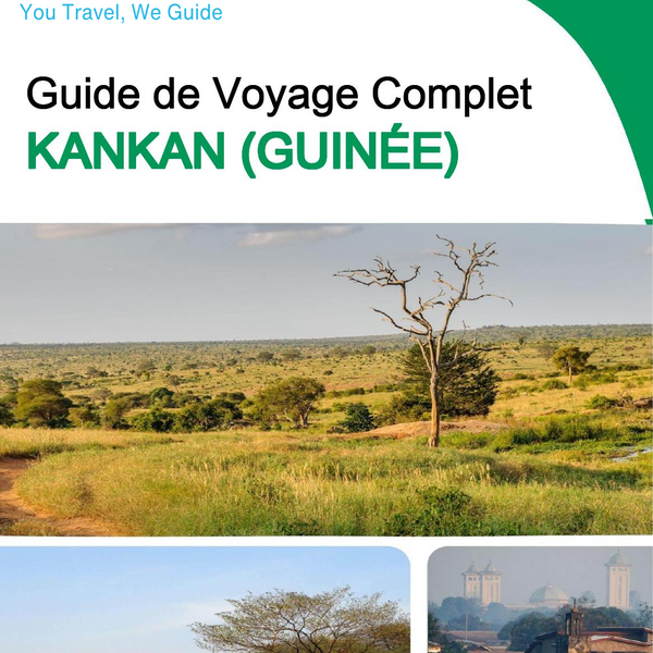 The city trip guide for Kankan (Guinea)