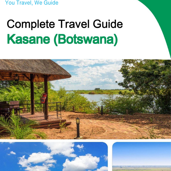 The city trip guide for Kasane (Botswana)