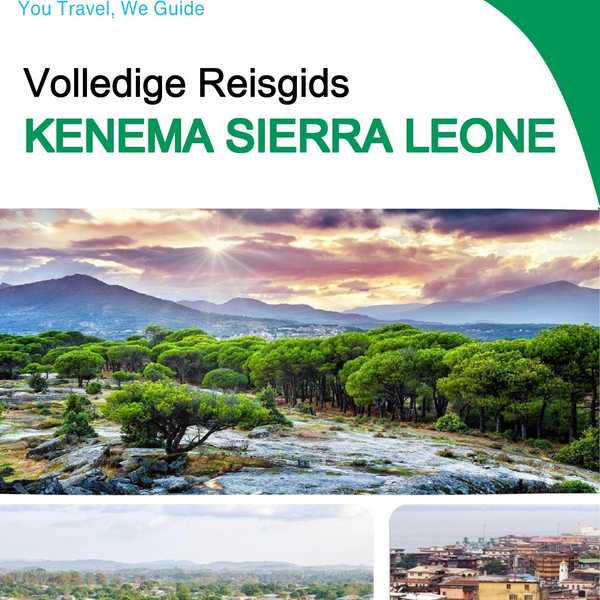 The city trip guide for Kenema (Sierra Leone)