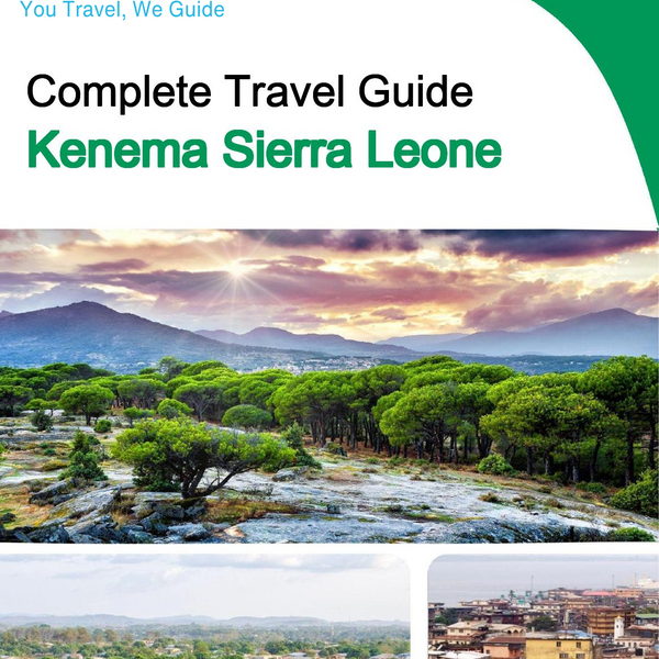 The city trip guide for Kenema (Sierra Leone)