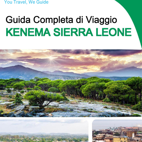 The city trip guide for Kenema (Sierra Leone)