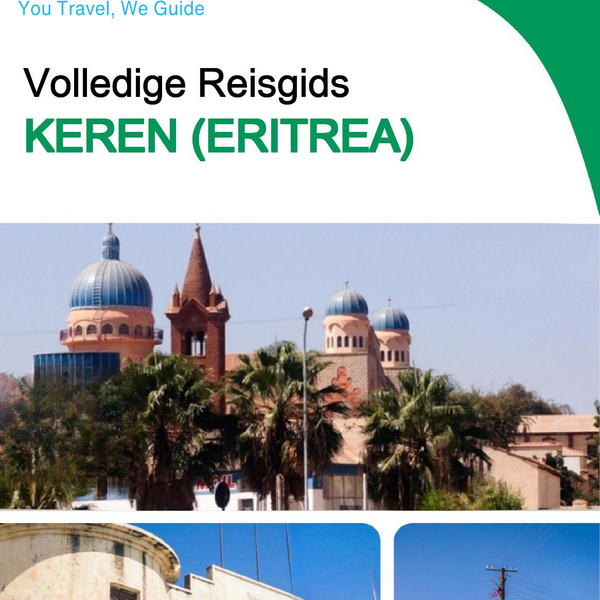 The city trip guide for Keren (Eritrea)