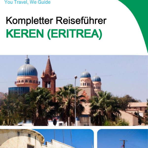 The city trip guide for Keren (Eritrea)