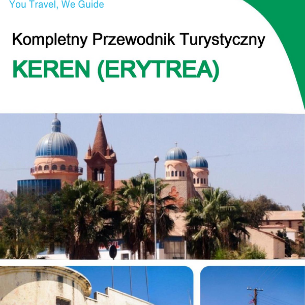 The city trip guide for Keren (Eritrea)