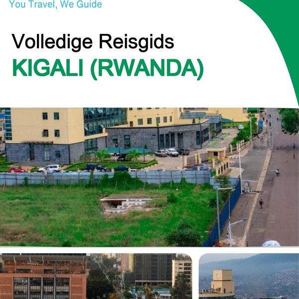 The city trip guide for Kigali (Rwanda)