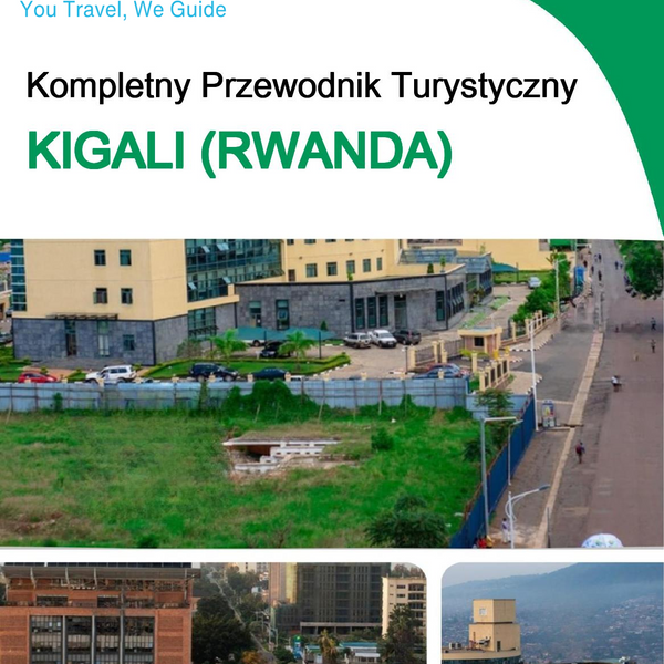 The city trip guide for Kigali (Rwanda)