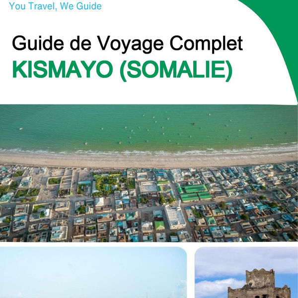 The city trip guide for Kismayo (Somalia)