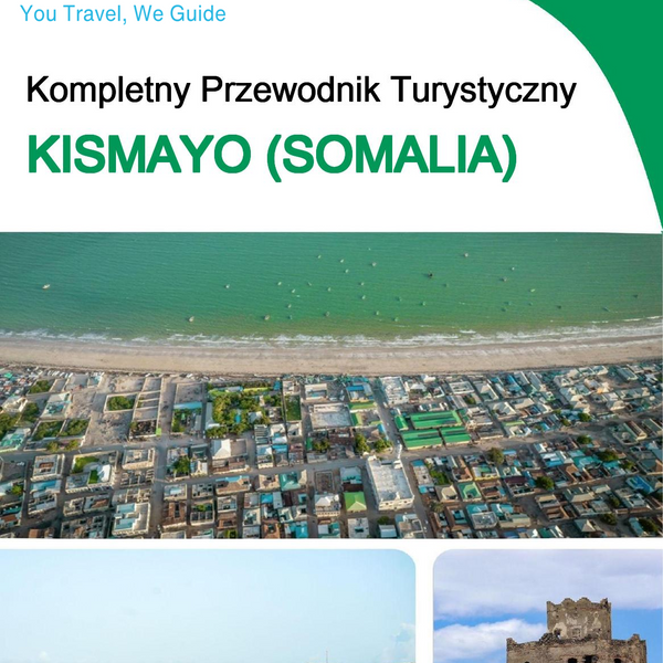 The city trip guide for Kismayo (Somalia)