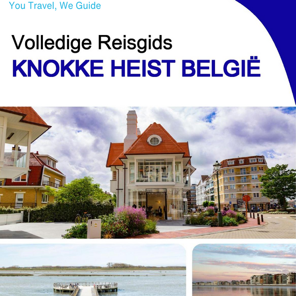 The city trip guide for Knokke Heist (Belgium)