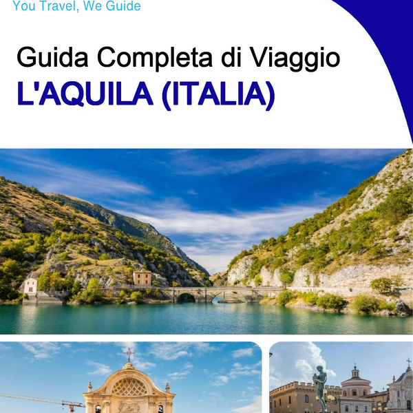 The city trip guide for L'Aquila (Italy)